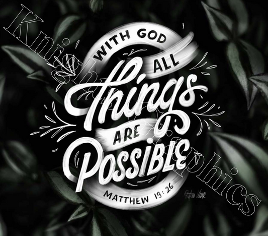 With God All Things Are Possible 20 oz Tumbler Downloadable Design